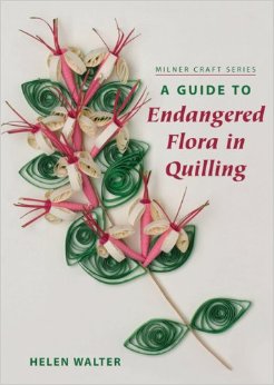 A GUIDE TO ENDANGERED FLORA IN QUILLING